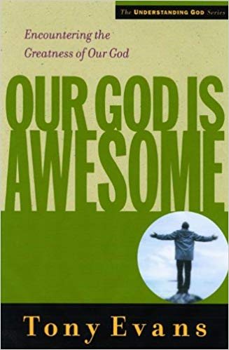 Our God Is Awesome PB - Tony Evans